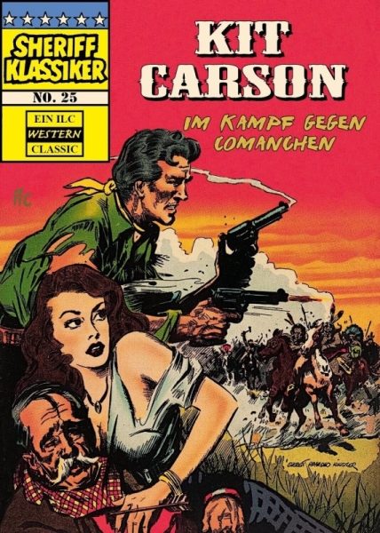 Sheriff Klassiker 25 - Kit Carson - Kampf gegen die Comanchen